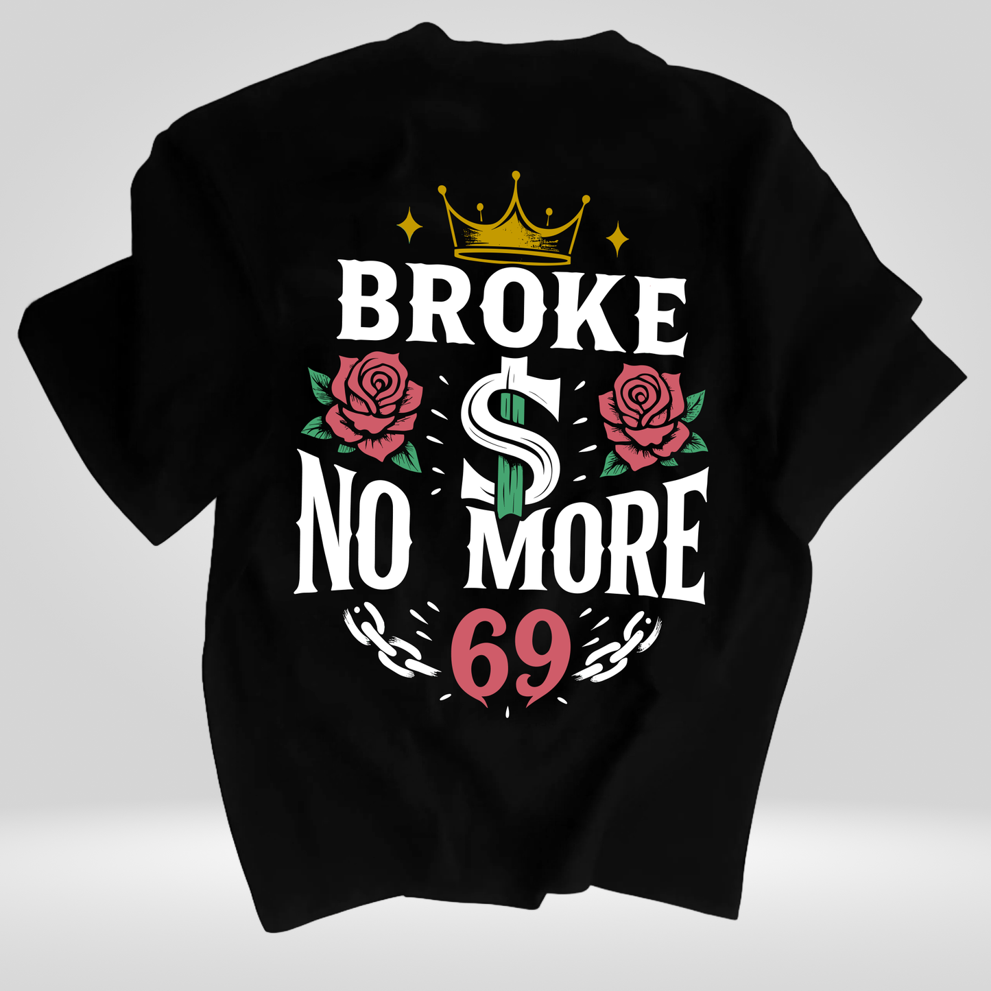 BROKE NO MORE